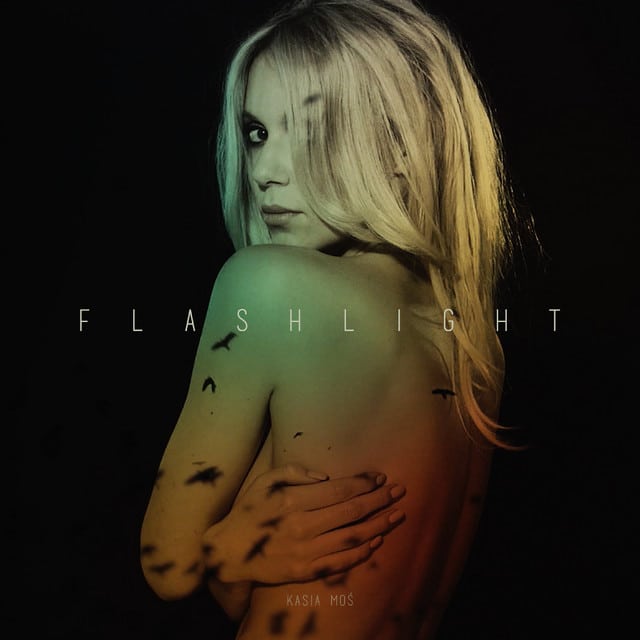 Kasia Moś - Flashlight